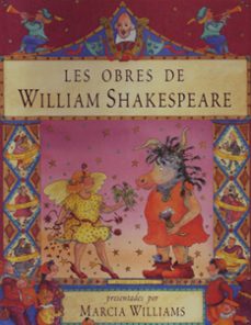 les obres de william shakespeare-marcia williams-9788495376190