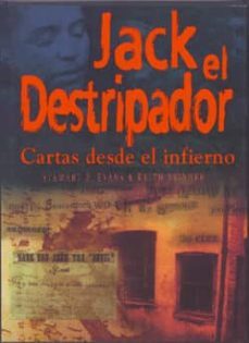 jack el destripador: cartas desde el infierno-stewart p. evans-keith skinner-9788495537690