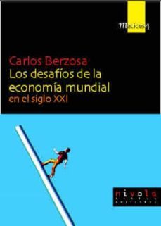 los desafios de la economia mundial en el siglo xxi-9788495599490