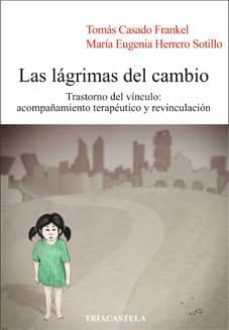 las lagrimas del cambio-tomas casado-9788495840790
