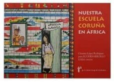 nuestra escuela coruña en africa-9788495923790