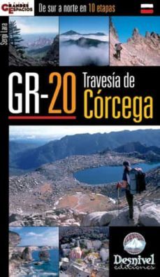 gr-20 travesia de corcega: de sur a norte en 10 etapas (2ª ed)-9788496192690
