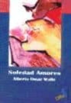 soledad amores-a. alberto omar walls-9788496225190