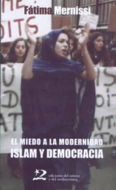 el miedo a la modernidad-fatima mernissi-9788496327290