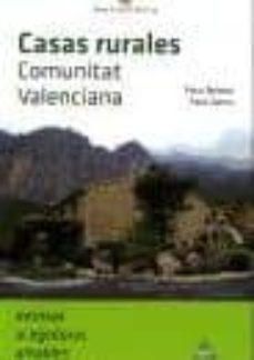 comunitat valenciana. casas rurales intimas acogedoras amables-9788496419490