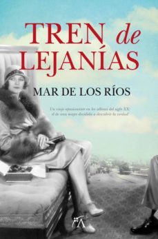 tren de lejanias-mar de los rios-9788496632790