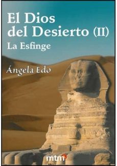 dios del desierto ii, la esfinge-9788496697690
