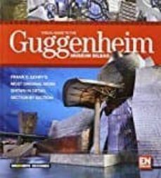 guia visual del museo guggenheim bilbao-9788496783690