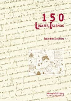 150 linajes isleños-jesus bogarin diaz-9788496826090