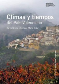 climas y tiempos del pais valenciano-jorge olcina cantos-9788497176590