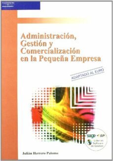 administracion, gestion y comercializacion en la pequeña empresa-9788497320290