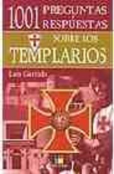 1001 preguntas y respuestas sobre los templarios-9788497364690