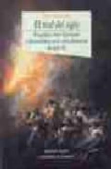el mal del siglo: el conflicto entre la ilustracion y romanticism o en la crisis finisecular del siglo xix-9788497421690