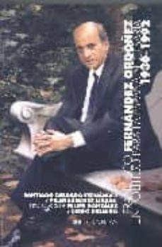 francisco fernandez ordoñez, un politico para la españa necesaria 1930-1992-santiago delgado fernandez-pilar sanchez millas-9788497426190