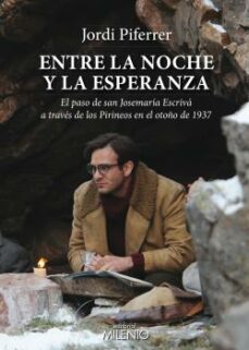 entre la noche y la esperanza-jordi piferrer-9788497436090