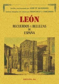 leon: recuerdos y bellezas de españa (ed. facsimil)-j.m. quadrado-9788497613590