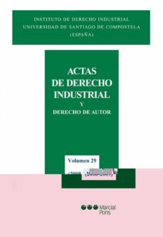 actas de derecho industrial y derecho de autor, vol. 29, (2008-20 09)-9788497686990