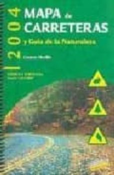 mapa de carreteras y guia de la naturaleza de españa 2004 (1:400. 000)-9788497760690