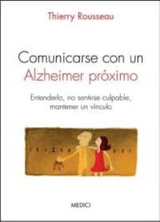comunicarse con un alzheimer proximo-thierry rousseau-9788497991490
