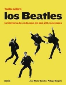 todo sobre los beatles-jean michel guesdon-philippe margotin-9788498019490