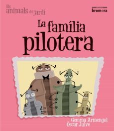 la familia pilotera    letra imprenta-9788498245790