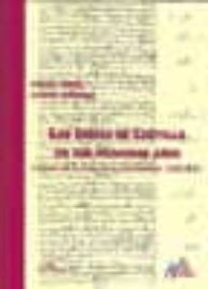 las indias de castilla en sus primeros años: cuentas de la casa d e la contratacion ( 1503-1521)-miguel angel ladero losada-9788498492590