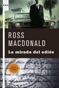 la mirada del adios-9788498675290