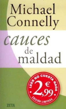 cauces de maldad (serie harry bosch 10) (zeta verano 2011)-michael connelly-9788498725490