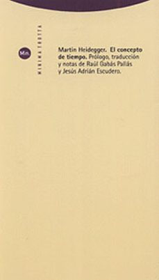 el concepto del tiempo (5ª ed.)-martin heidegger-9788498791990