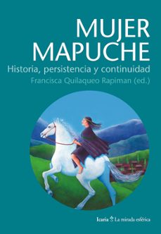 mujer mapuche-francisca quilaqueo rapiman-9788498884890