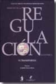 derecho de la regulacion economica, tomo vi: transportes-9788498901290