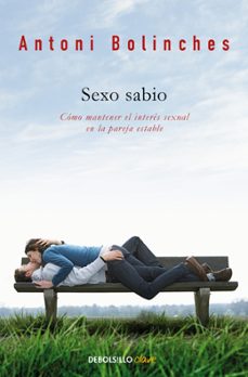 sexo sabio: como mantener el interes sexual en la pareja estable-9788499086590