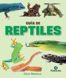 guia de reptiles (color)-chris mattison-9788499105390