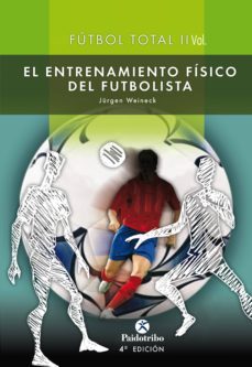 futbol total. entrenamiento fisico del futbolista (2 vol.) (ebook)-erlangen j. weineck-9788499108490