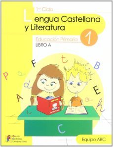 lengua castellana y literatura 1 primaria libro a-9788499150390