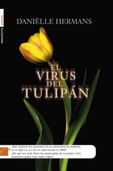 el virus del tulipan-danielle hermans-9788499180090