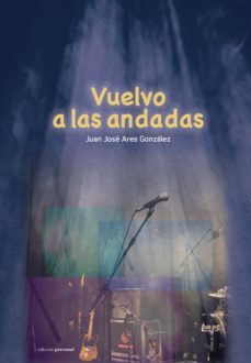 vuelvo a las andadas-juan jose ares gonzalez-9788499462790