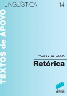 la retórica (ebook)-tomas albaladejo mayordomo-9788499581590