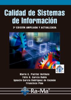 calidad de sistemas de informacion (3ª edicion ampliada y actualizada) (ebook)-mario g. piattini-felix oscar garcia rubio-9788499643090