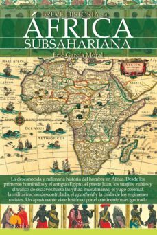 breve historia del africa subsahariano-eric garcia moral-9788499678290