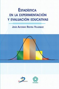 estadistica en la experimentacion y evaluacion educativas (ebook)-jesus alfonso riestra velazquez-9788499695990