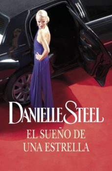 el sueño de una estrella-danielle steel-9788499894690