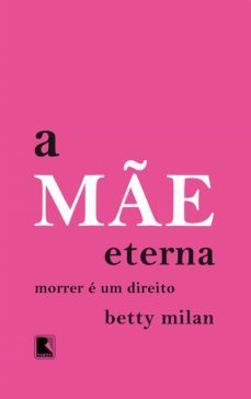 a me eterna (ebook)-betty milan-9788501075390