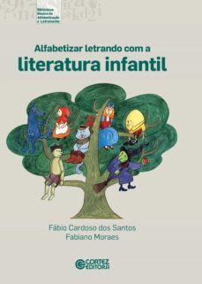 alfabetizar letrando com a literatura infantil (ebook)-fabio cardoso dos santos-fabiano moraes-9788524922190