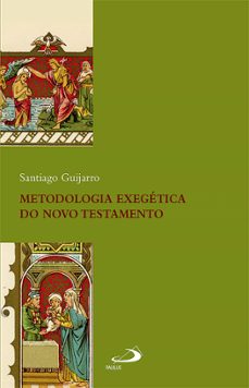 metodologia exegetica do novo testamento (ebook)-santiago guijarro-9788534953290