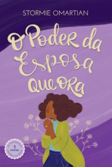 o poder da esposa que ora (nova capa) (ebook)-stormie omartian-9788543300290