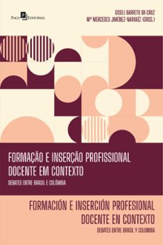 formaço e inserço profissional docente em contexto (ebook)-giseli barreto cruz-maria mercedez jimenez narvaez-9788546224890