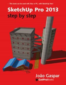 sketchup pro 2013 step by step (ebook)-joao gaspar-9788561453190