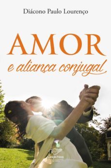 amor e aliança conjugal (ebook)-diacono paulo lourenço-9788576774990