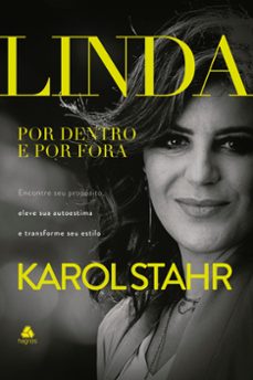 linda por fora e por dentro (ebook)-karol stahr-9788577424290